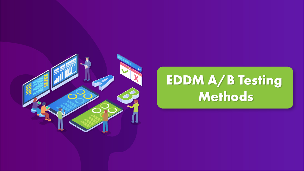 EDDM A/B testing
