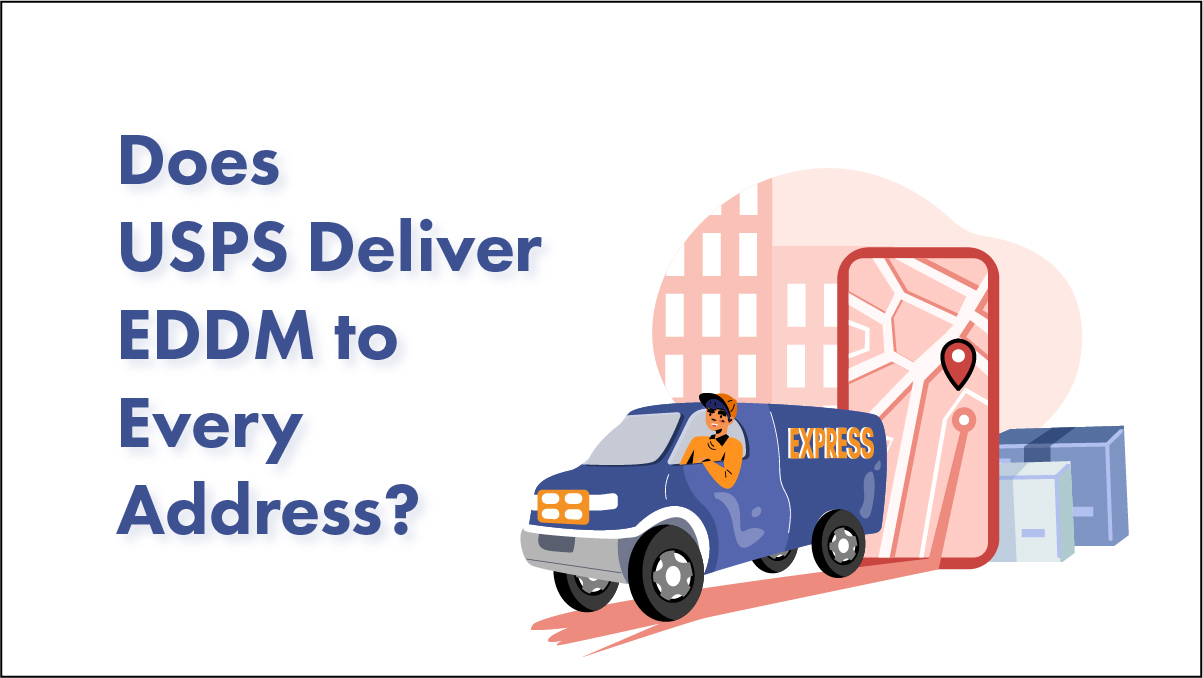 USPS deliver EDDM Does EDDM deliver to every address