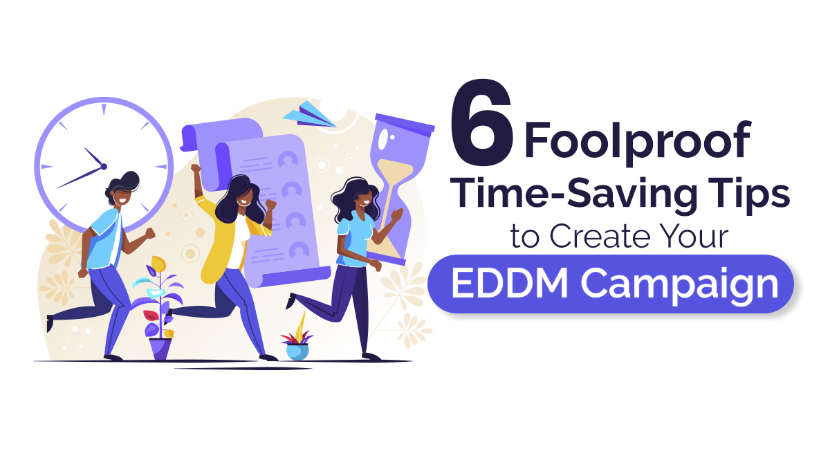 time-saving EDDM tips